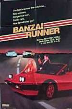 Watch Banzai Runner Megashare9