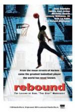 Watch Rebound: The Legend of Earl 'The Goat' Manigault Megashare9