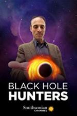 Watch Black Hole Hunters Megashare9