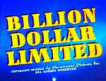 Watch Billion Dollar Limited (Short 1942) Megashare9