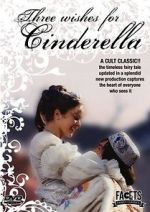 Watch Three Wishes for Cinderella Megashare9