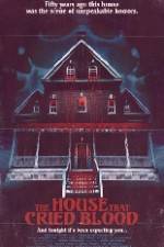 Watch The House That Cried Blood Megashare9