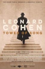 Watch Tower of Song: A Memorial Tribute to Leonard Cohen Megashare9