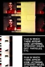 Watch Film in Which There Appear Edge Lettering, Sprocket Holes, Dirt Particles, Etc. (Short 1966) Megashare9