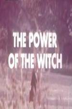 Watch The Power Of The Witch Megashare9