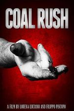 Watch Coal Rush Megashare9