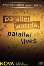 Watch Parallel Worlds, Parallel Lives Megashare9