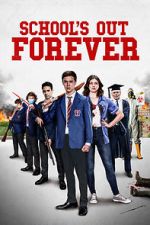 Watch School\'s Out Forever Megashare9