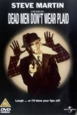 Watch Dead Men Don't Wear Plaid Megashare9