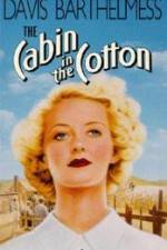 Watch The Cabin in the Cotton Megashare9