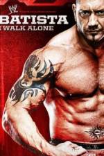 Watch WWE Batista - I Walk Alone Megashare9