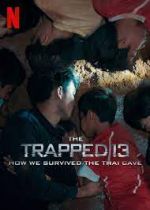 Watch The Trapped 13: How We Survived the Thai Cave Megashare9