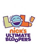 Watch LOL Nick\'s Ultimate Bloopers Megashare9