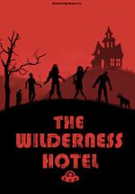 Watch The Wilderness Hotel Megashare9