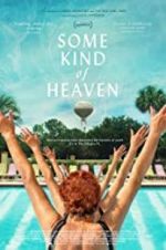 Watch Some Kind of Heaven Megashare9