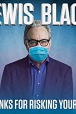 Watch Lewis Black: Thanks for Risking Your Life Megashare9