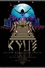 Watch Kylie - Aphrodite: Les Folies Tour 2011 Megashare9