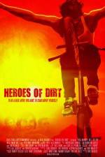 Watch Heroes of Dirt Megashare9