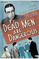 Watch Dead Men Are Dangerous Megashare9