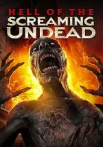 Watch Hell of the Screaming Undead Megashare9