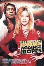 Watch Against the Ropes Megashare9