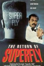 Watch The Return of Superfly Megashare9