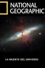 Watch National Geographic - Death Of The Universe Megashare9