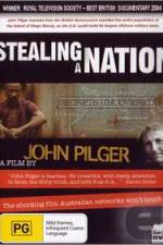 Watch Stealing a Nation Megashare9