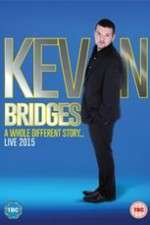 Watch Kevin Bridges: A Whole Different Story Megashare9