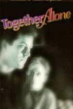 Watch Together Alone Megashare9