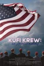 Watch Kufi Krew: An American Story Megashare9