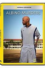 Watch National Geographic: Explorer - Albino Murders Megashare9