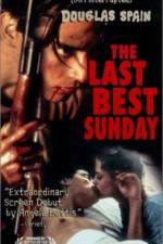 Watch The Last Best Sunday Megashare9