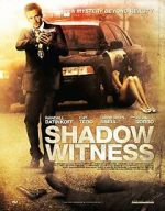 Watch Shadow Witness Megashare9