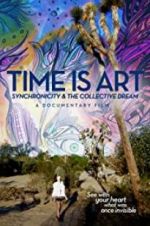 Watch Time Is Art: Synchronicity and the Collective Dream Megashare9