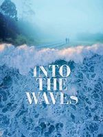 Watch Into the Waves Megashare9