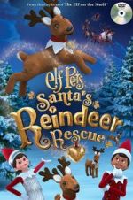 Watch Elf Pets: Santa\'s Reindeer Rescue Megashare9