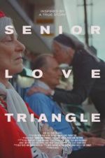 Watch Senior Love Triangle Megashare9