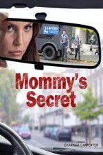 Watch Mommy\'s Secret Megashare9