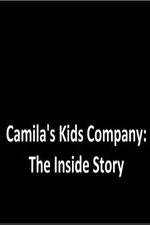 Watch Camila's Kids Company: The Inside Story Megashare9