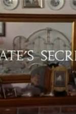 Watch Kate's Secret Megashare9