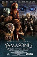 Watch Yamasong: March of the Hollows Megashare9