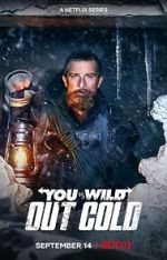 Watch You vs. Wild: Out Cold (Short 2021) Megashare9