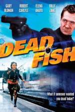 Watch Dead Fish Megashare9