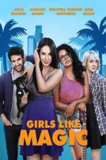 Watch Girls Like Magic Megashare9