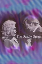 Watch Deadly Dream Megashare9