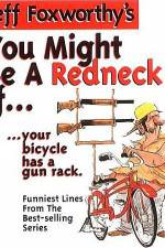 Watch Jeff Foxworthy You Might Be A Redneck Megashare9