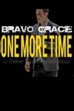 Watch Bravo Gracie : One More Time Megashare9