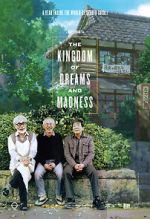 Watch The Kingdom of Dreams and Madness Megashare9