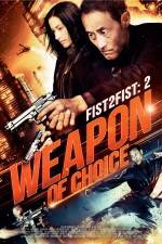 Watch Weapon of Choice Megashare9